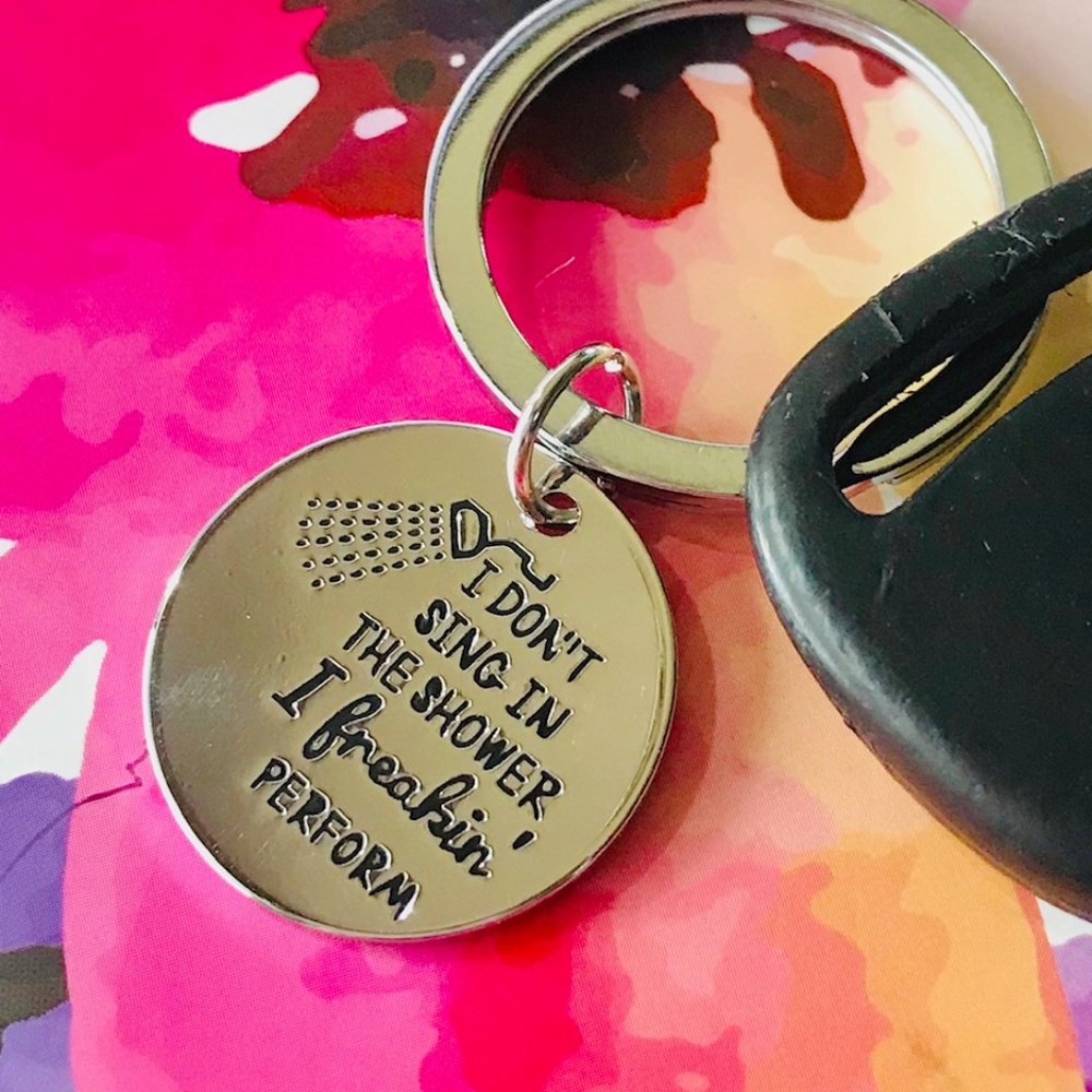 "I Freaking Perform" Keyring